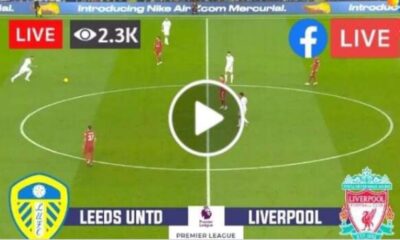 Watch: Leeds United vs Liverpool _ EPL LIVE Match _ Stream Full match HD free HD. 5 Sportelo