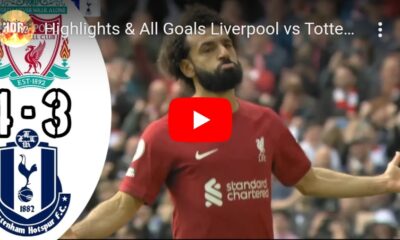 Highlights: Watch Liverpool 4-3 Tottenham Hotspur all goals and extended highlights 5 Sportelo